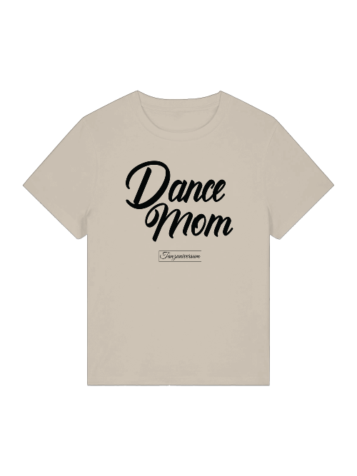 Dance Mom dance shirt for women for training, streetwear outfit, as a gift idea