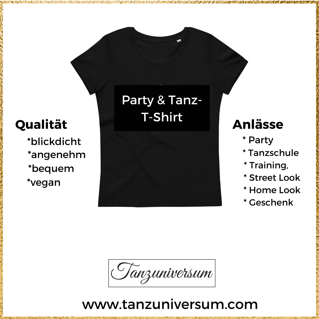 Dancing Queen Party-T-Shirt Damen für Party, Tanzschule, Street Look