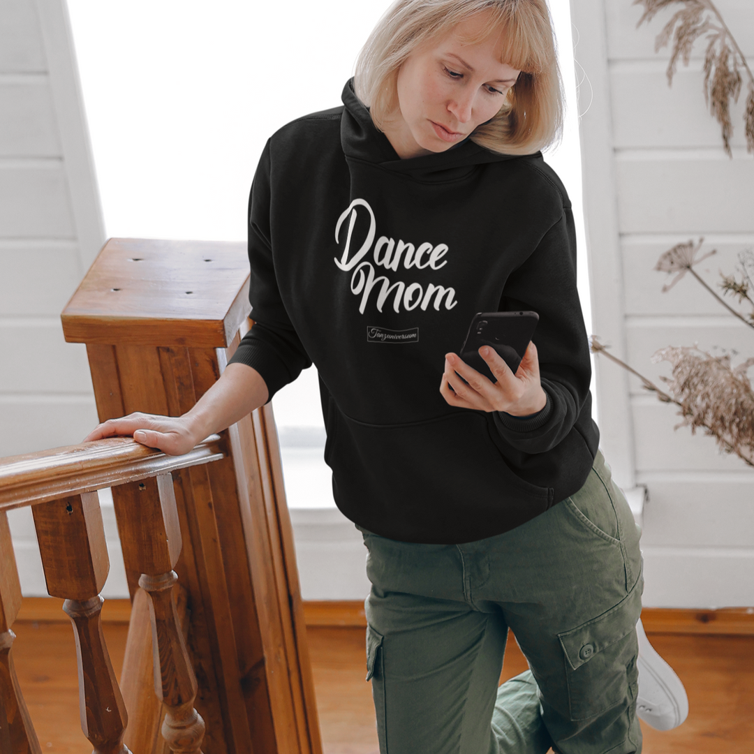 Dance Mom dance hoodie women