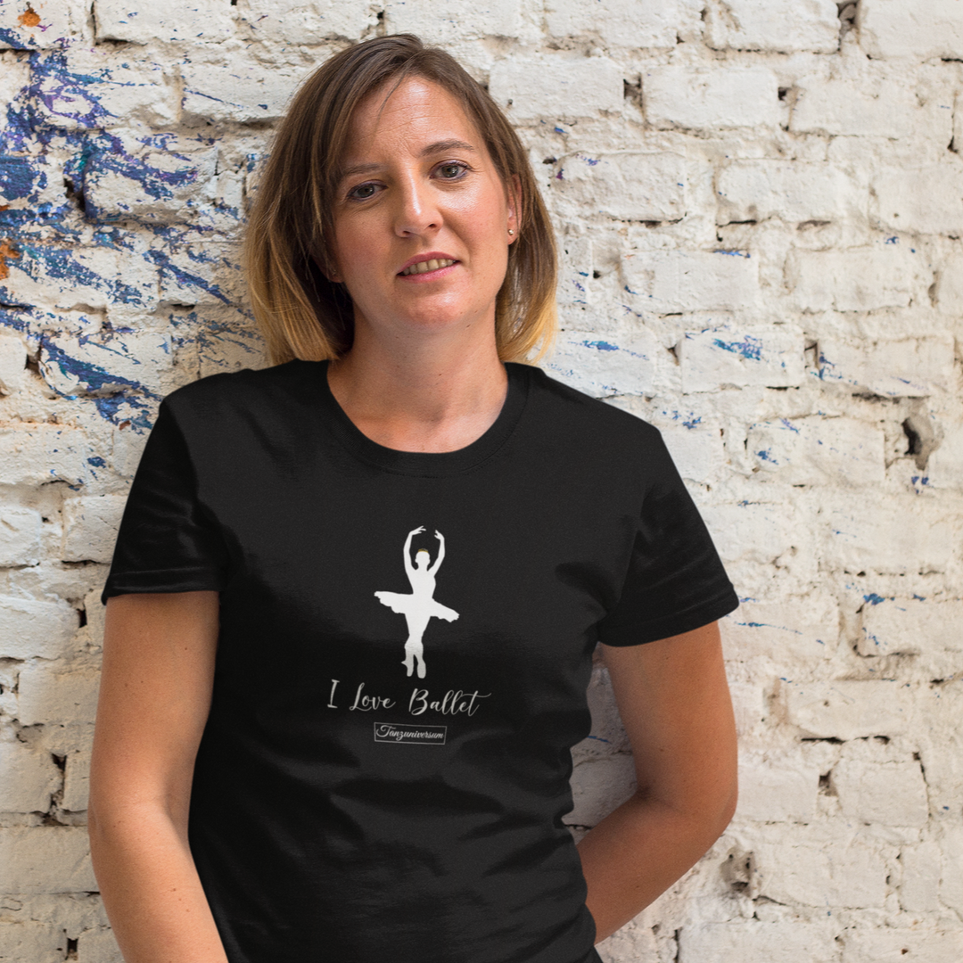 I love ballet, dance shirt for parties, dance training; street style, as a gift idea