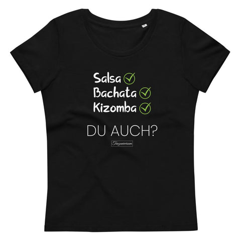 Salsa-Bachata-Kizomba? Dance Shirt Damen