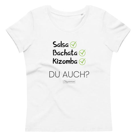 Salsa-Bachata-Kizomba? Dance Shirt Damen