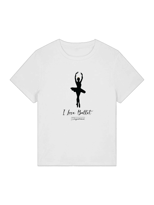 I love Ballett,  Dance-Shirt für Party, Tanztraining; Street Style, als Geschenkidee