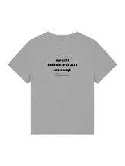 Böse Frau unterwegs Frecher Spruch Damen T-Shirt auch als Geschenkidee