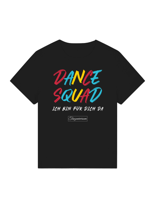 Dance Squad Damen Shirt als besondere Geschenkidee für Tänzerinnen und Tanzfans.