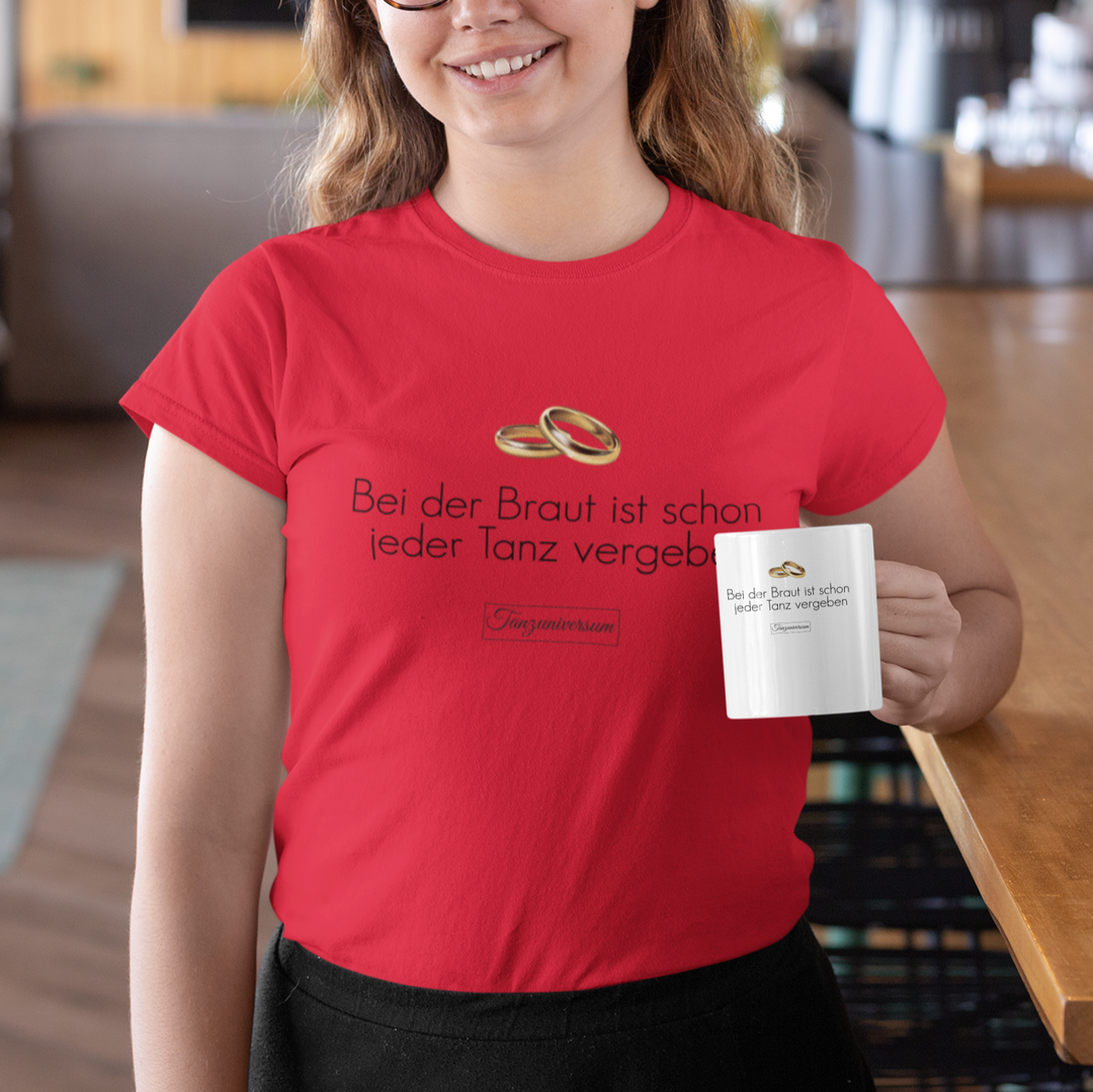 Braut Dance Shirt Damen für Tanzschule, Tanzkurs, Training, Street Look, als Geschenkidee