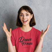 Dance Mom Tanz -Shirt Damen für Training, Streetwear Outfit, als Geschenkidee