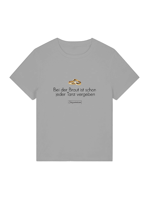 Braut T-Shirt Damen als stylisches Shirt für Tanzkurse und Junggesellinnenabschied.