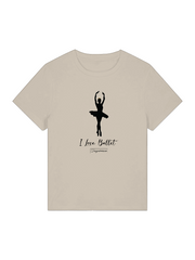 I love Ballett,  Dance-Shirt für Party, Tanztraining; Street Style, als Geschenkidee