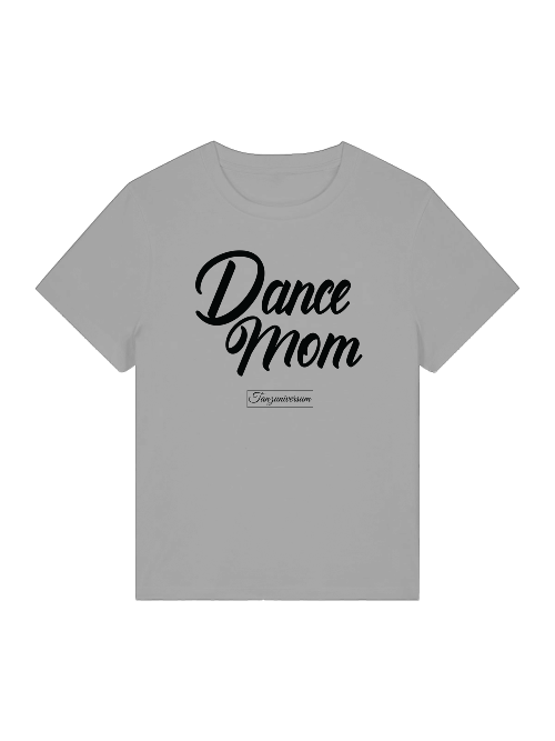 Dance Mom t-shirt für Damen mit einem passenden Design für Tanzmütter.