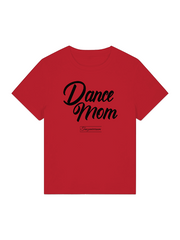 Dance Mom Tanz -Shirt Damen für Training, Streetwear Outfit, als Geschenkidee