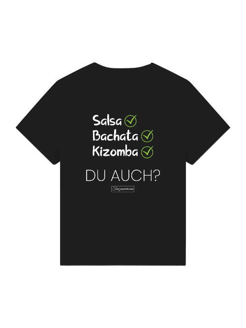 Salsa-Bachata-Kizomba T-Shirt Damen als schöne Weihnachtsgeschenkidee für Party, Training und Street Style.