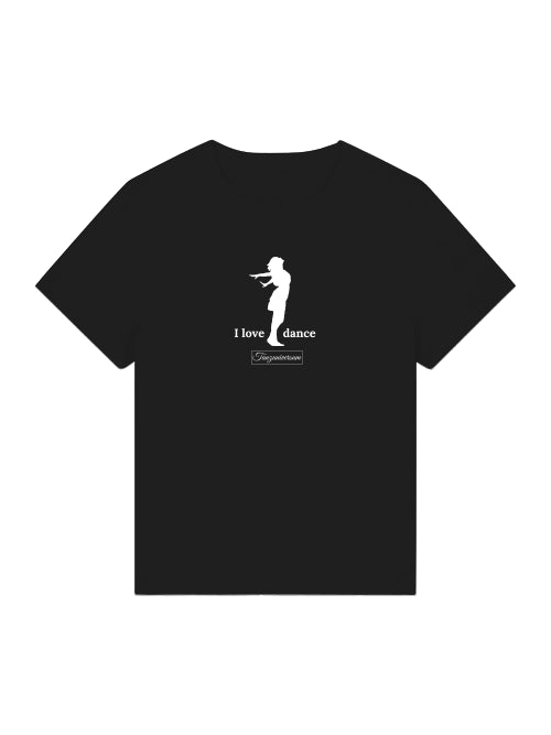 I Love Dance fun tshirts woman im trendigen Street Look für selbstbewusste Tänzerinnen.