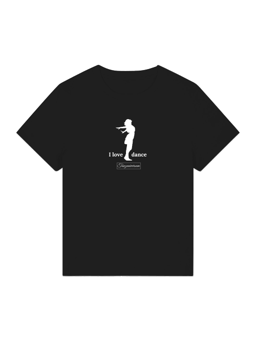 I Love Dance fun tshirts woman im trendigen Street Look für selbstbewusste Tänzerinnen.