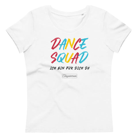 Dance Squad Tanz T-Shirt Damen