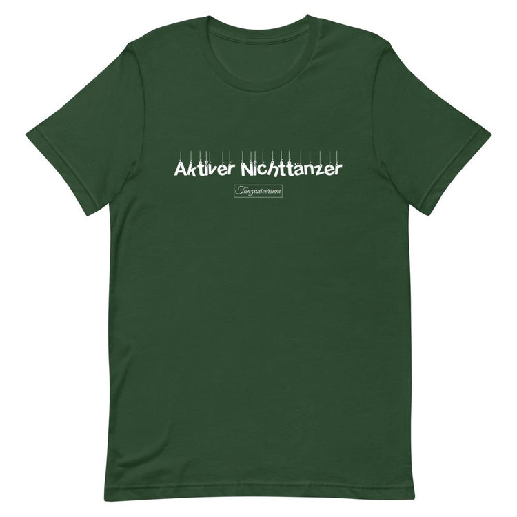 Aktiver Nichttänzer Tanz-T-Shirt Herren mit humorvollem Tanzmotiv und originellem Design – lustiges Tanzshirt für Social Dance, Party und als Weihnachtsgeschenk für Tanzliebhaber.